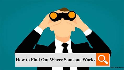 How can i find out where someone works. Things To Know About How can i find out where someone works. 